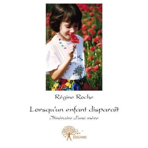 Lorsqu'un Enfant Disparaît