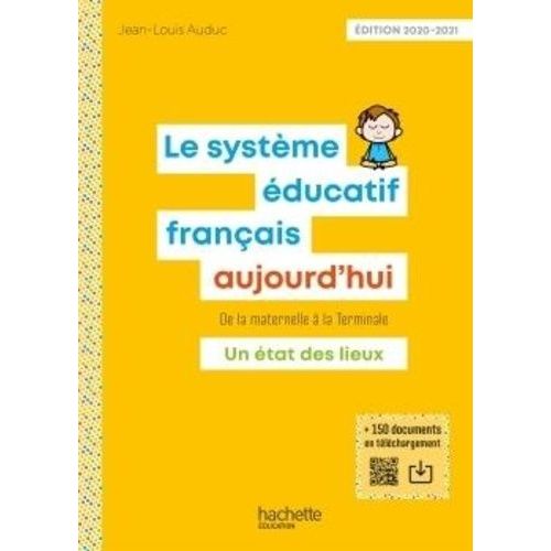 Le Système Éducatif Français Aujourd'hui - De La Maternelle À La Terminale