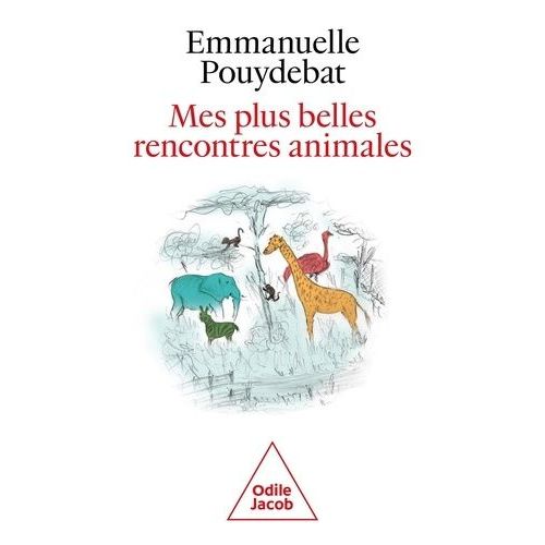 Mes Plus Belles Rencontres Animales
