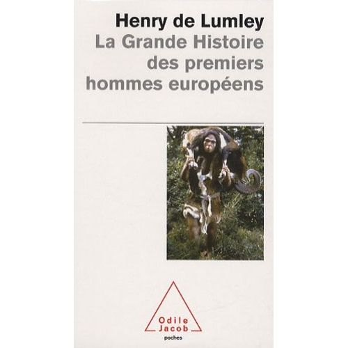 La Grande Histoire Des Premiers Hommes Européens