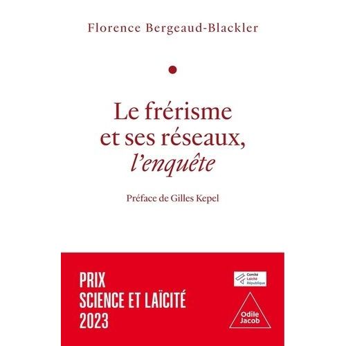 Le Frérisme Et Ses Réseaux - L'enquête