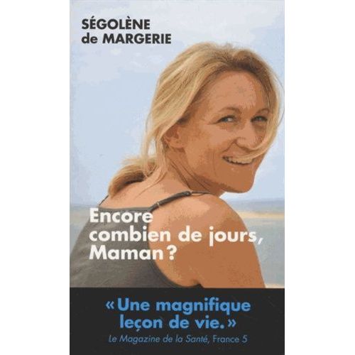 Encore Combien De Jours, Maman ?