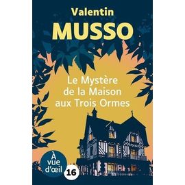 Le Mystère De La Maison Aux Trois Ormes