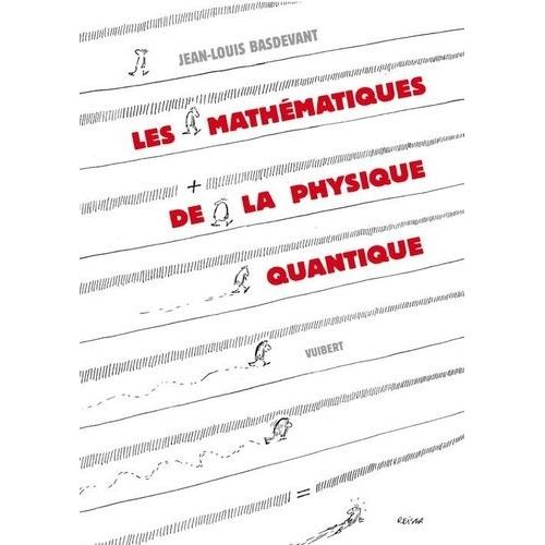 Les Mathématiques De La Physique Quantique