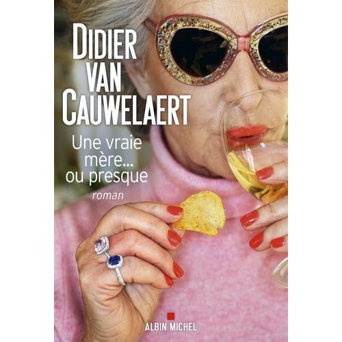 Une Vraie Mère - Ou Presque