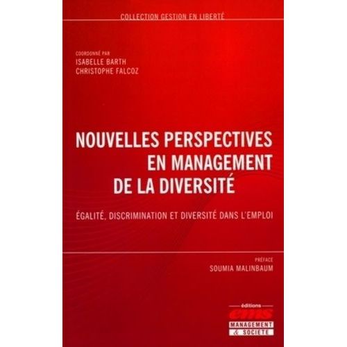 Nouvelles Perspectives En Management De La Diversité - Egalité, Discrimination Et Diversité Dans L'emploi