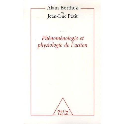 Physiologie De L'action Et Phénoménologie