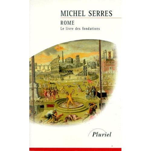 Rome - Le Livre Des Fondations