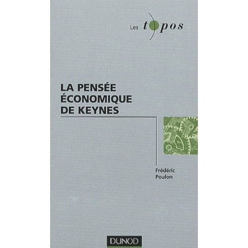 La Pensee Economique De Keynes
