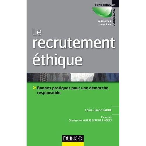 Le Recrutement Éthique - Bonnes Pratiques Pour Une Démarche Responsable