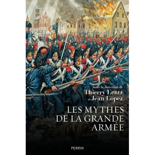 Les Mythes De La Grande Armée