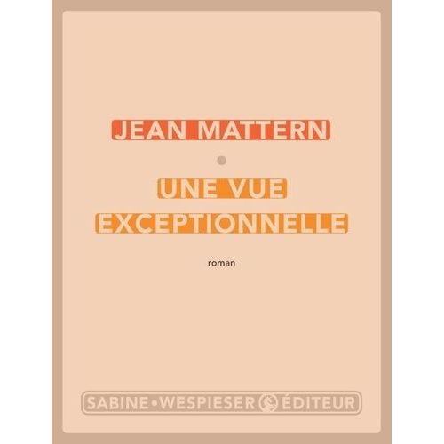 Une Vue Exceptionnelle