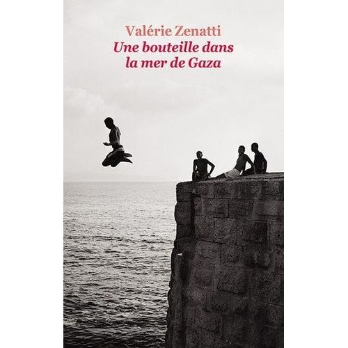 Une Bouteille Dans La Mer De Gaza