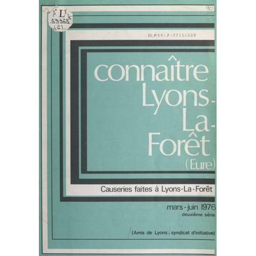 Connaître Lyons-La-Forêt (Eure)