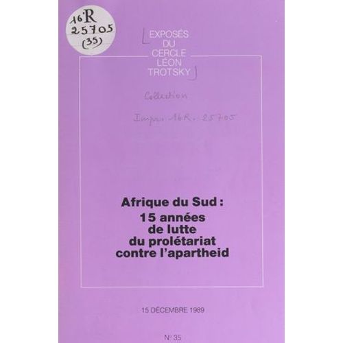 Afrique Du Sud : 15 Années De Lutte Du Prolétariat Contre L'apartheid