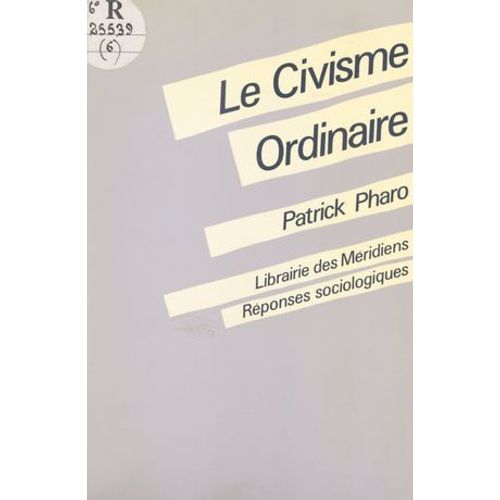 Le Civisme Ordinaire