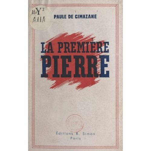 La Première Pierre
