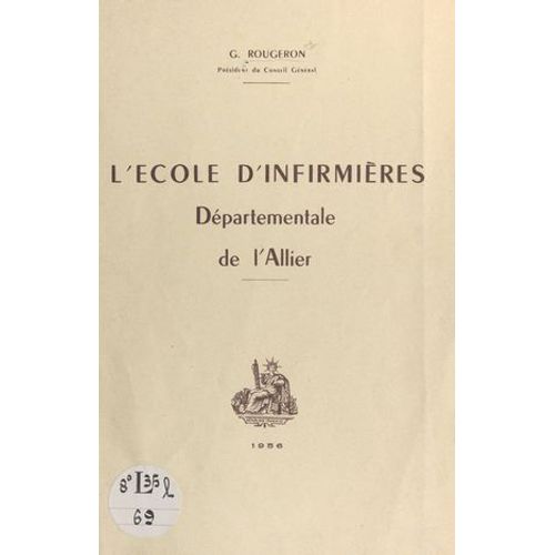 L'école D'infirmières Départementale De L'allier