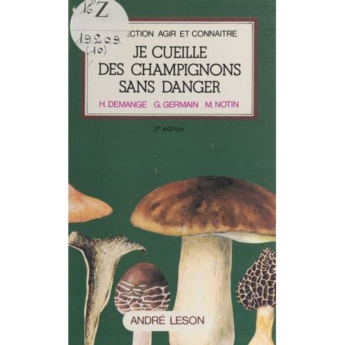Je Cueille Des Champignons Sans Danger