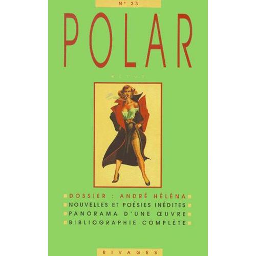 Polar N° 23 : Dossier André Héléna - Tome 1