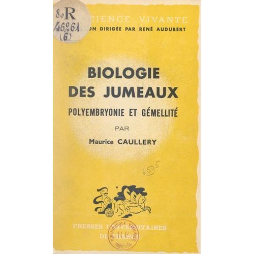 Biologie Des Jumeaux (Polyembryonie Et Gémellité)