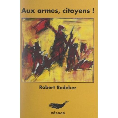 Aux Armes, Citoyens !