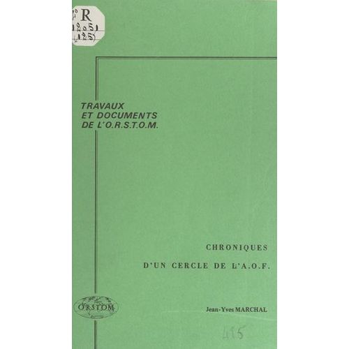 Chroniques D'un Cercle De L'a.O.F.