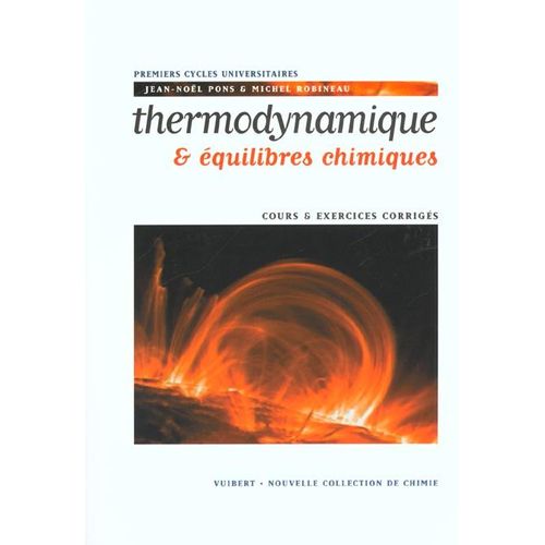 Thermodynamique & Équilibres Chimiques Cours Et Éxercices Corrigés