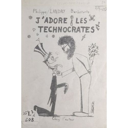 J'adore Les Technocrates