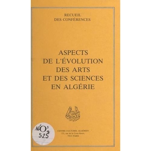 Aspects De L'évolution Des Arts Et Des Sciences En Algérie