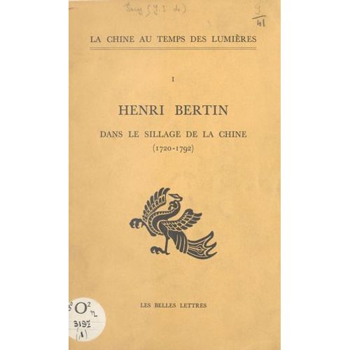 Henri Bertin Dans Le Sillage De La Chine : 1720-1792