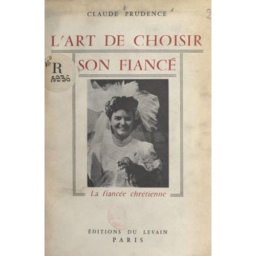L'art De Choisir Son Fiancé