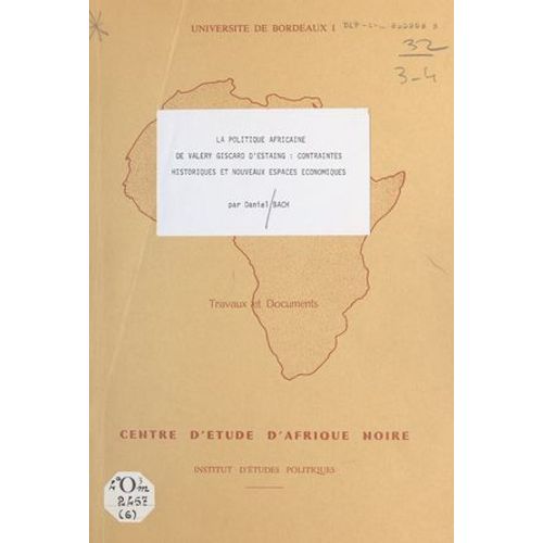 La Politique Africaine De Valéry Giscard D'estaing