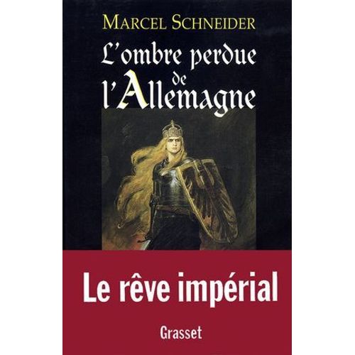 L'ombre Perdue De L'allemagne