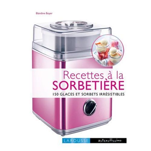 Recettes À La Sorbetière