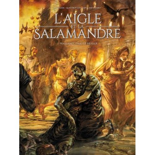 L'aigle Et La Salamandre T01