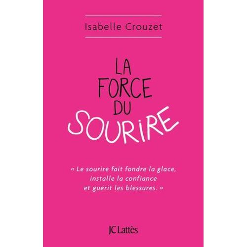 La Force Du Sourire