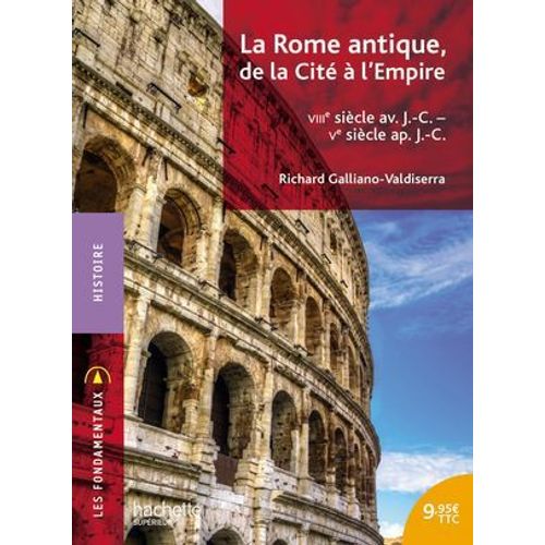 Les Fondamentaux - Rome, De La Cité À L'empire - Ebook Epub