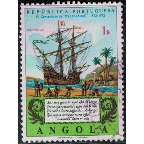 Angola 1972 Iv Centenaire Os Lusiadas Galion Portugais Y&T Ao 577 Su