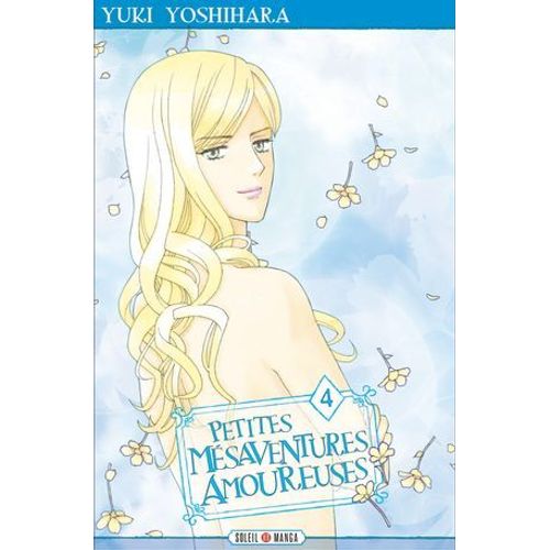 Petites Mésaventures Amoureuses T04
