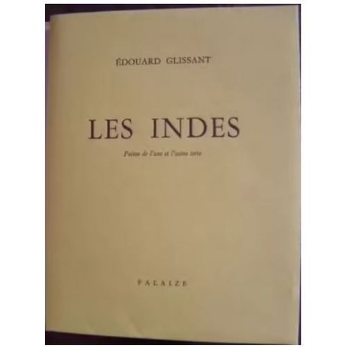 E. O. Dédicacée : Les Indes, Poème De L'Une Et L'Autre Terre