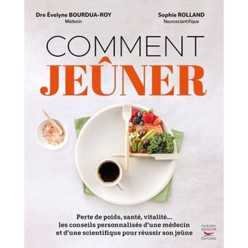 Comment Jeûner