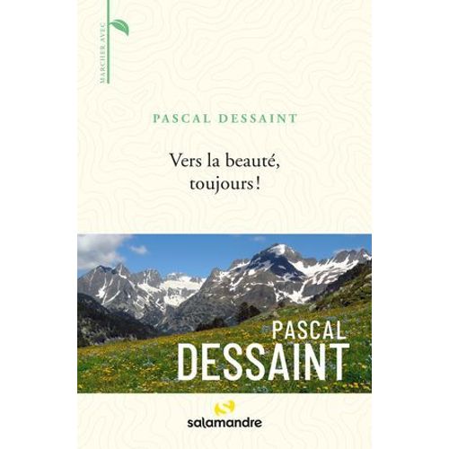 Vers La Beauté, Toujours !