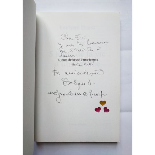Evelyne Dress Cinq Jours De La Vie D'Une Femme Avec Un Envoi Autographe Signé 2022 Glyphe
