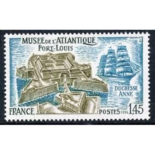 Port-Louis (Morbihan) Musée De L'Atlantique Voilier "Duchesse Anne" Année 1976 N° 1913 Yvert Et Tellier Luxe