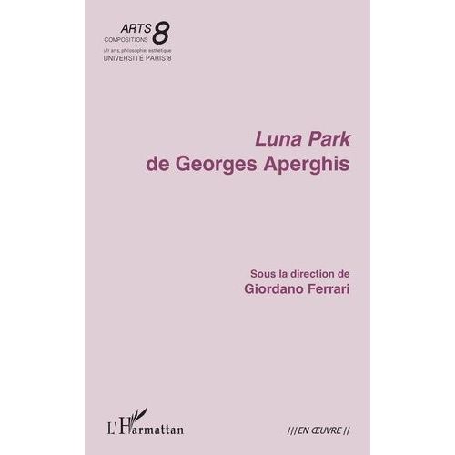 Luna Park De Georges Aperghis