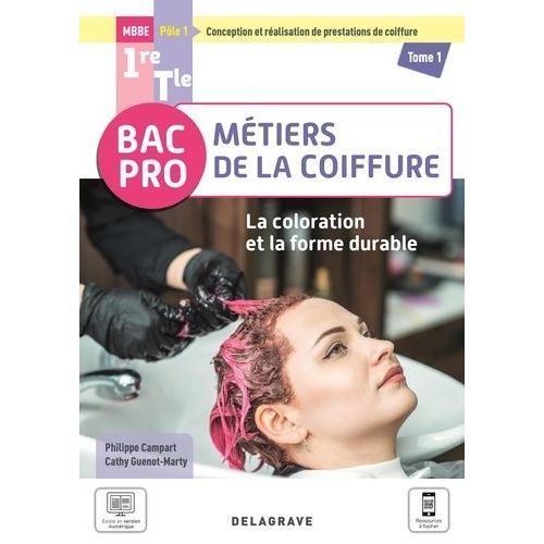 1re-Tle Bac Pro Métiers De La Coiffure Pôle 1 - Tome 1, La Coloration Et La Forme Durable, Pochette Élève
