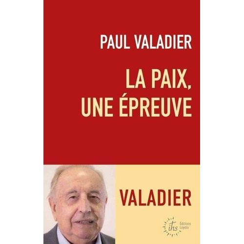 La Paix, Une Épreuve