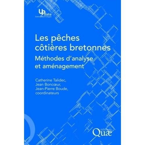 Les Pêches Côtières Bretonnes - Méthodes D'analyse Et Aménagement