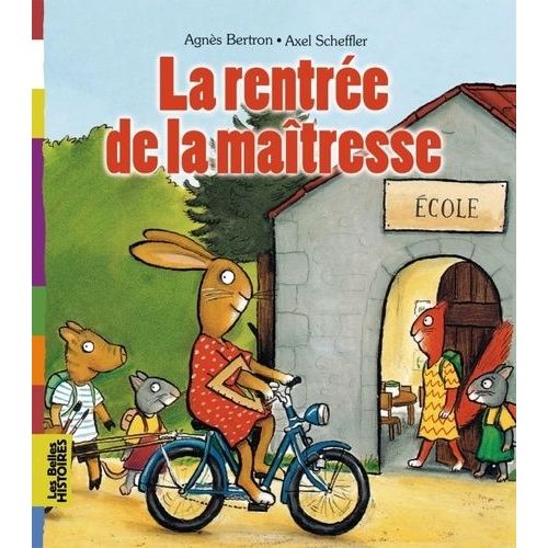 Rentrée De La Maîtresse